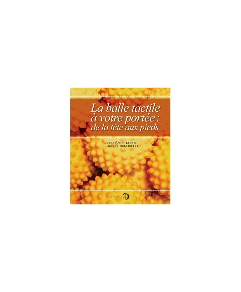 LA BALLE TACTILE À VOTRE PORTÉE LA BALLE TACTILE À VOTRE PORTÉE